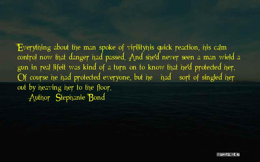 Mystery Man Quotes By Stephanie Bond