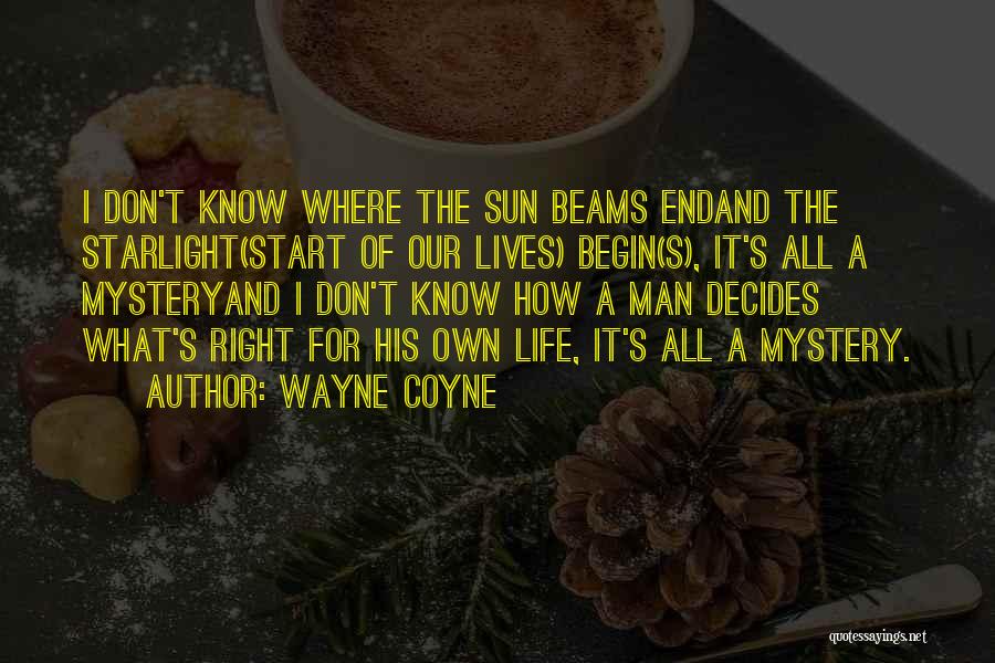 Mystery Man Quotes By Wayne Coyne