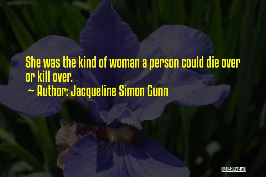 Mystery Novels Quotes By Jacqueline Simon Gunn