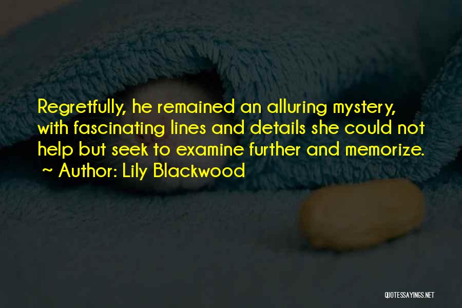 Mystery Novels Quotes By Lily Blackwood