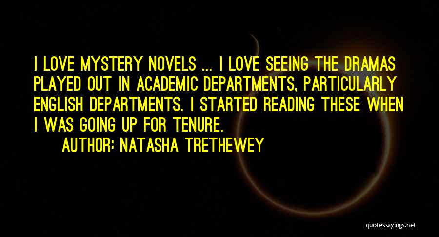 Mystery Novels Quotes By Natasha Trethewey