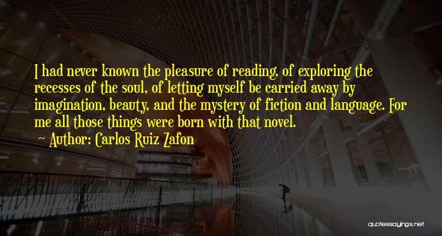 Mystery Of Beauty Quotes By Carlos Ruiz Zafon