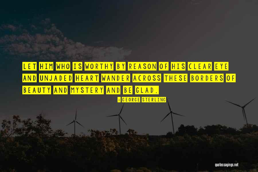Mystery Of Beauty Quotes By George Sterling Mystery Of Beauty Quotes By George Sterling