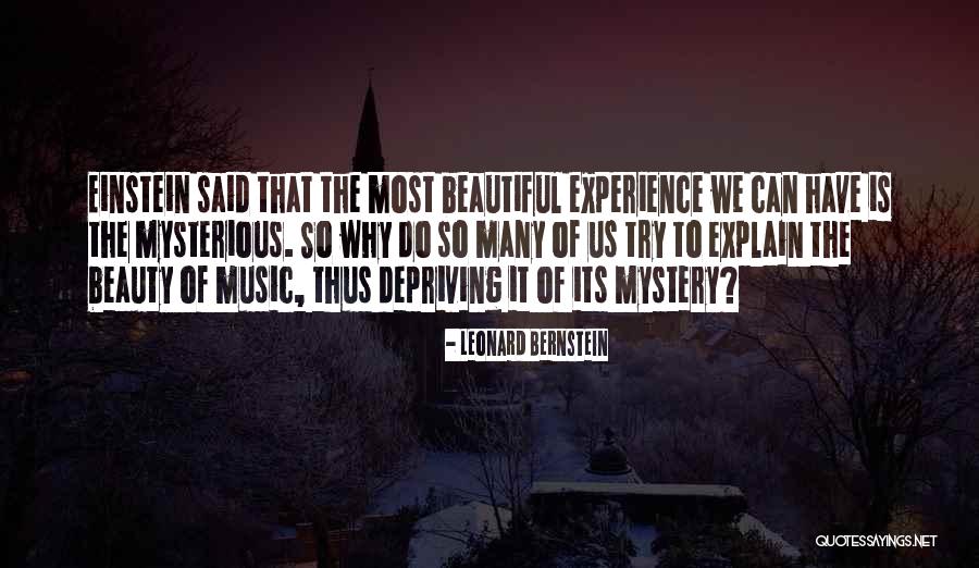 Mystery Of Beauty Quotes By Leonard Bernstein Mystery Of Beauty Quotes By Leonard Bernstein