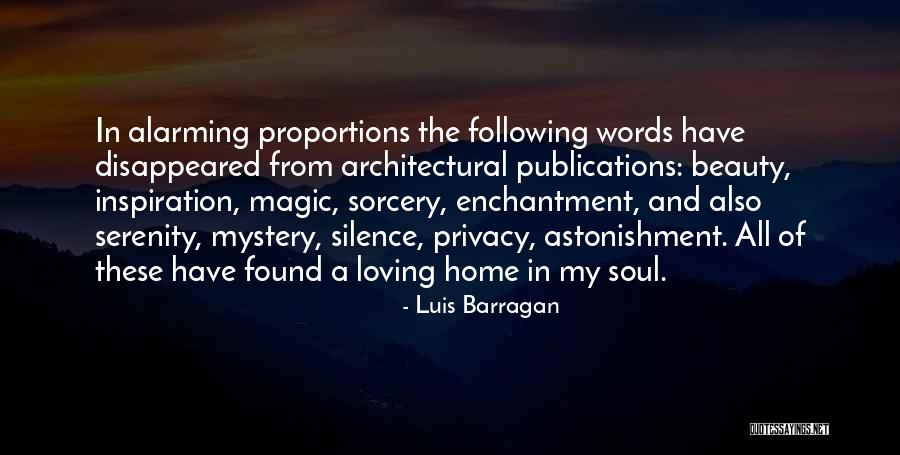 Mystery Of Beauty Quotes By Luis Barragan Mystery Of Beauty Quotes By Luis Barragan