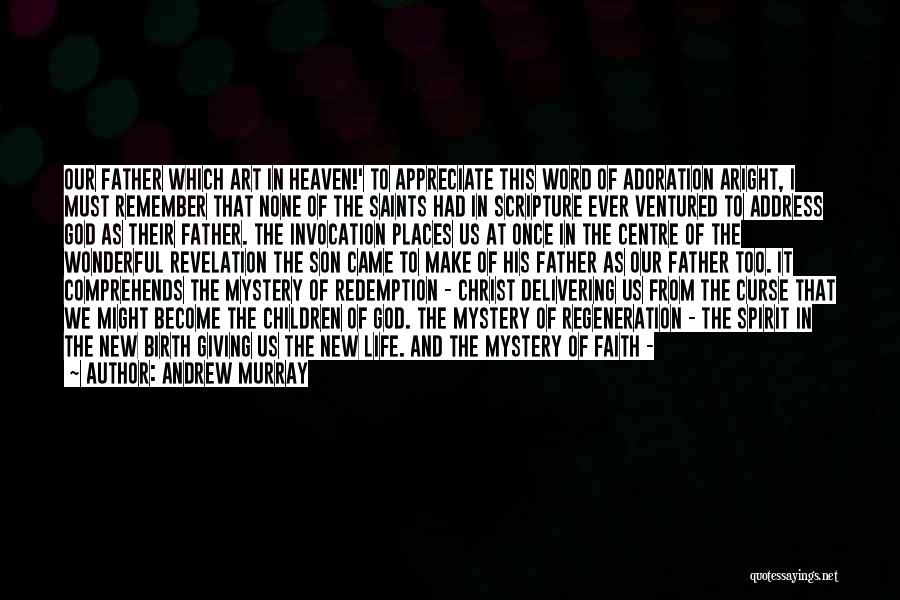 Mystery Of Christ Quotes By Andrew Murray