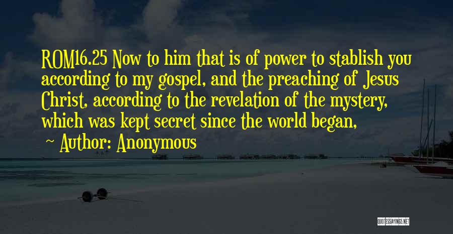 Mystery Of Christ Quotes By Anonymous