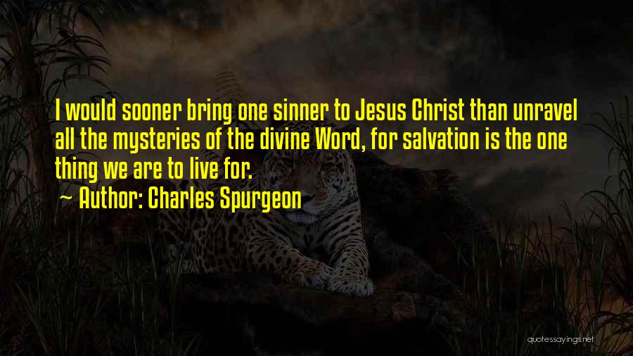 Mystery Of Christ Quotes By Charles Spurgeon