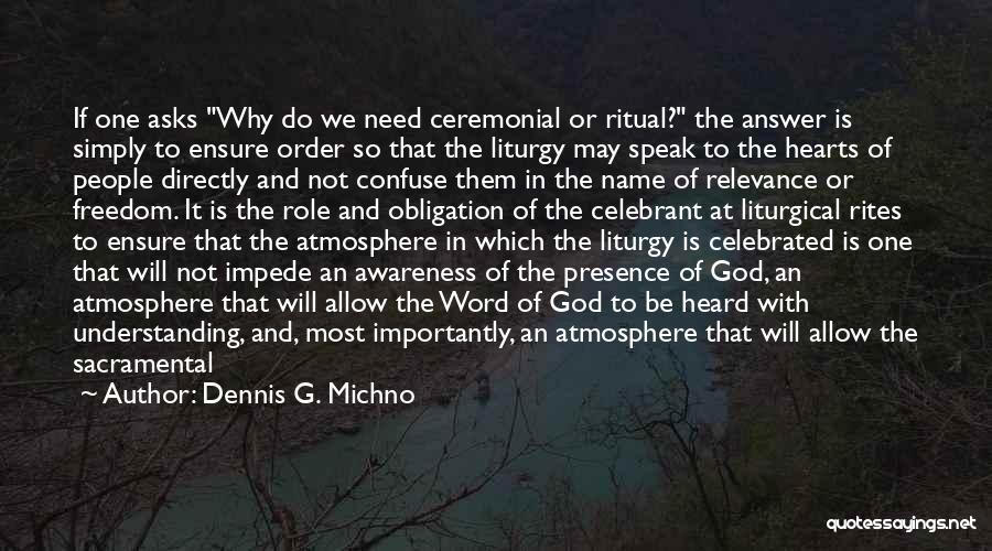 Mystery Of Christ Quotes By Dennis G. Michno