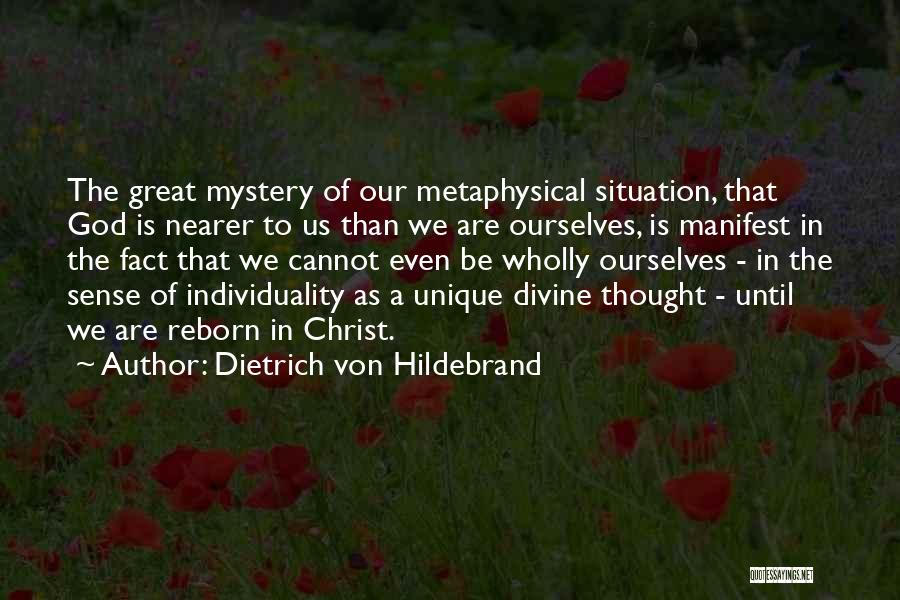 Mystery Of Christ Quotes By Dietrich Von Hildebrand