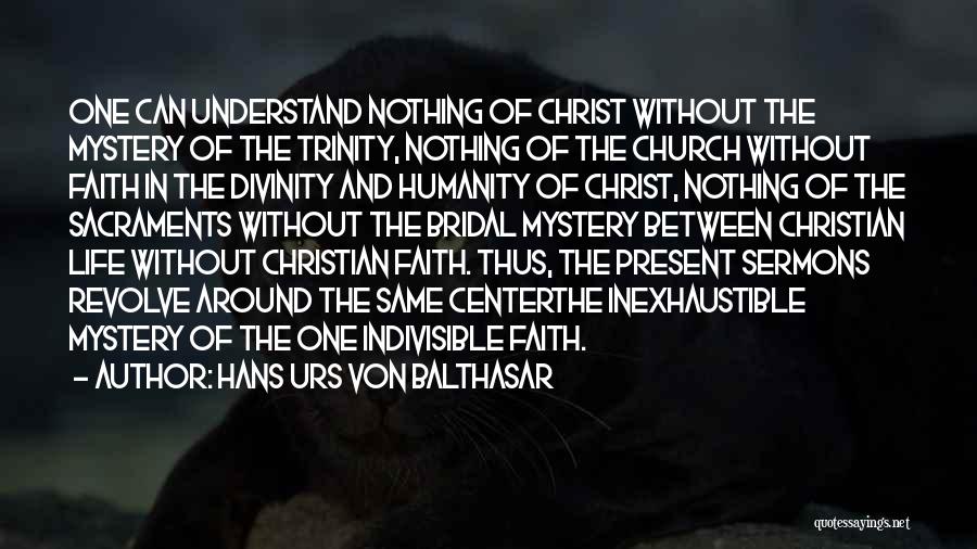 Mystery Of Christ Quotes By Hans Urs Von Balthasar