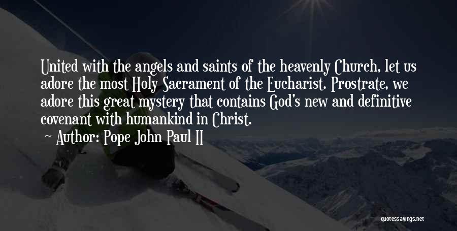 Mystery Of Christ Quotes By Pope John Paul II