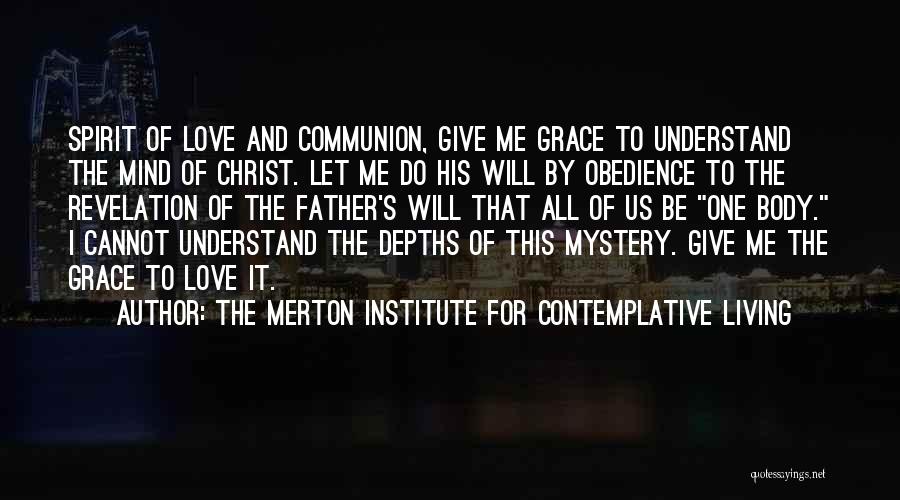 Mystery Of Christ Quotes By The Merton Institute For Contemplative Living