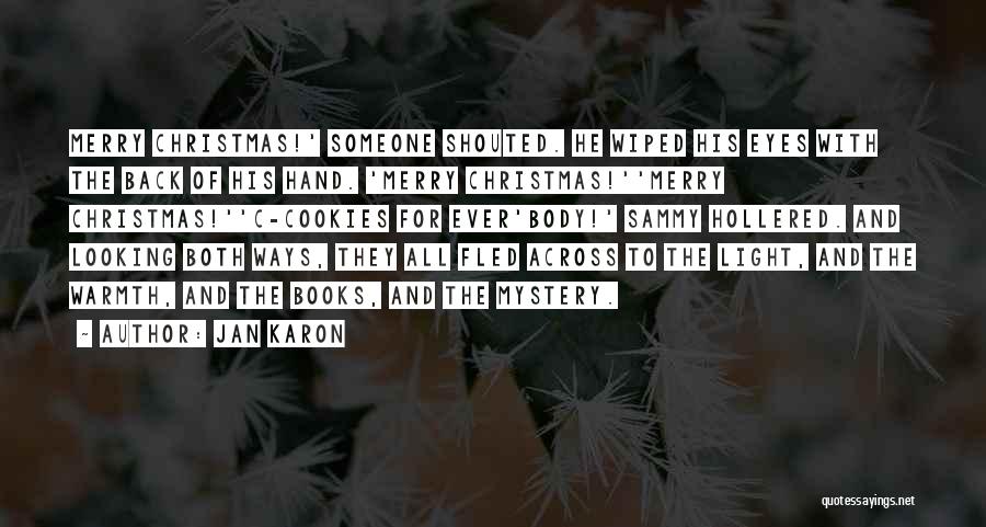 Mystery Of Christmas Quotes By Jan Karon