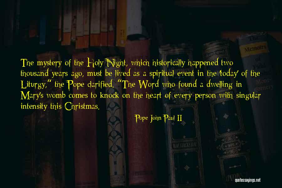 Mystery Of Christmas Quotes By Pope John Paul II