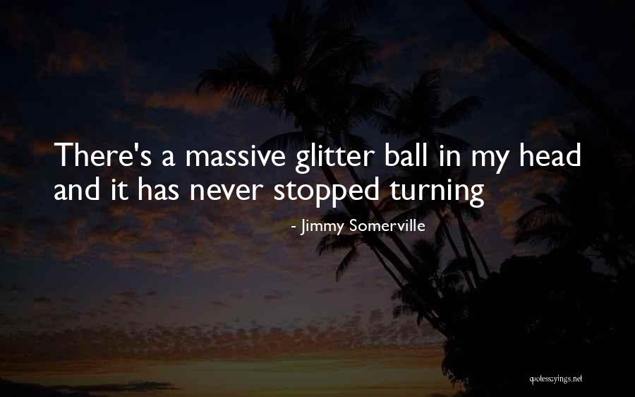 Mystery Of Edwin Drood Quotes By Jimmy Somerville Mystery Of Edwin Drood Quotes By Jimmy Somerville