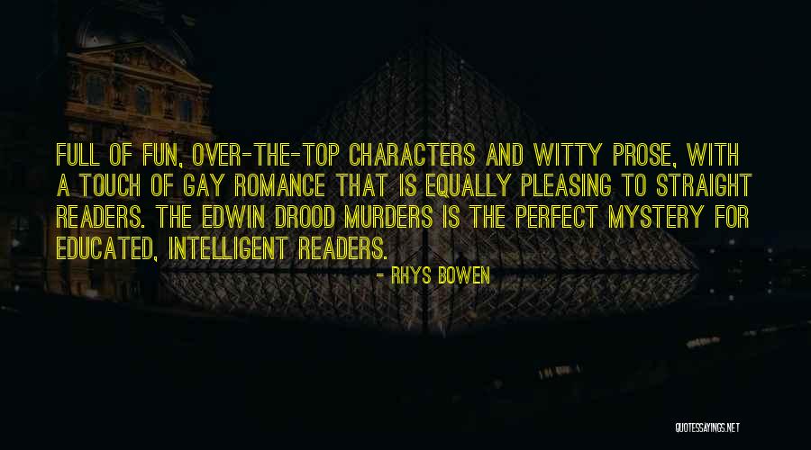 Mystery Of Edwin Drood Quotes By Rhys Bowen Mystery Of Edwin Drood Quotes By Rhys Bowen