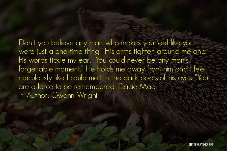 Mystery Of Eyes Quotes By Gwenn Wright