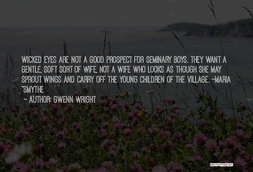 Mystery Of Eyes Quotes By Gwenn Wright