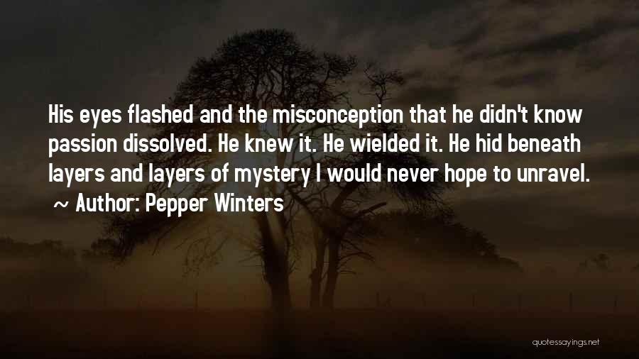 Mystery Of Eyes Quotes By Pepper Winters