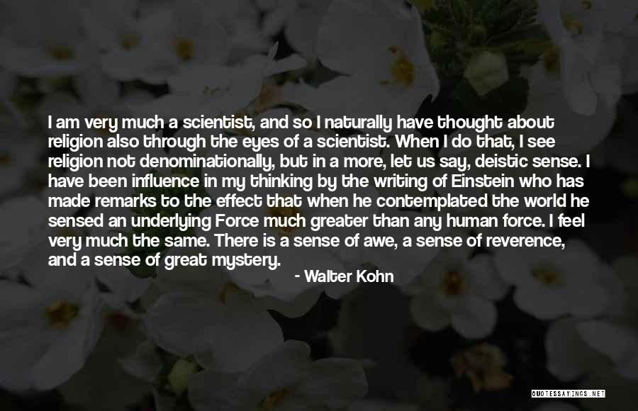 Mystery Of Eyes Quotes By Walter Kohn Mystery Of Eyes Quotes By Walter Kohn