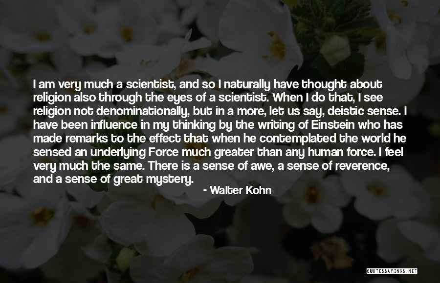 Mystery Of Eyes Quotes By Walter Kohn