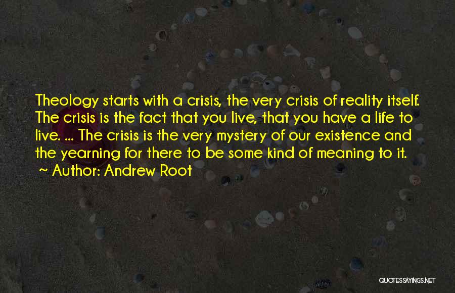 Mystery Of Faith Quotes By Andrew Root