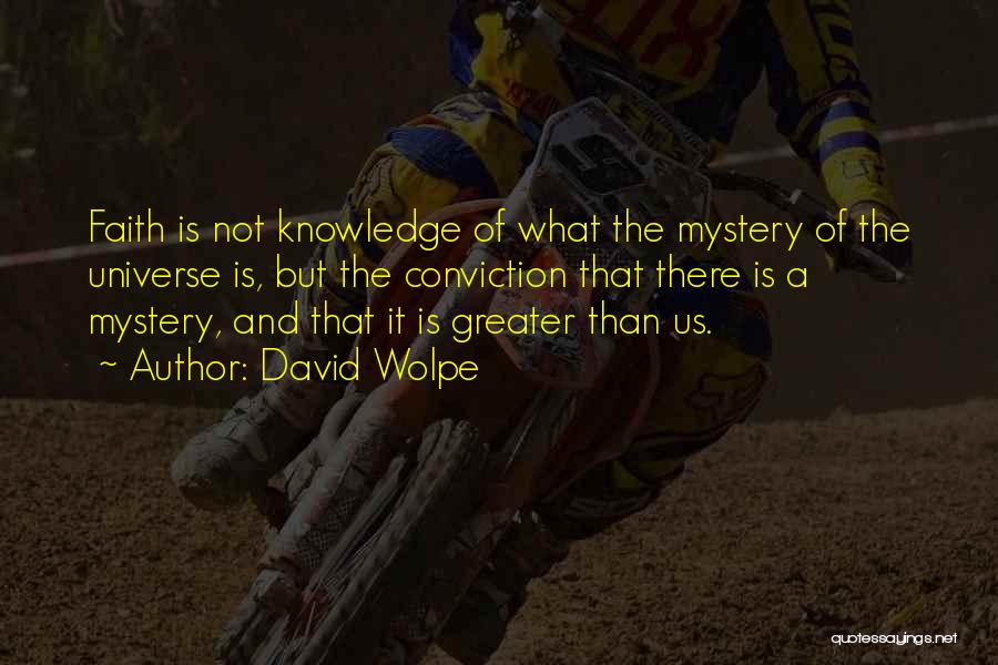 Mystery Of Faith Quotes By David Wolpe