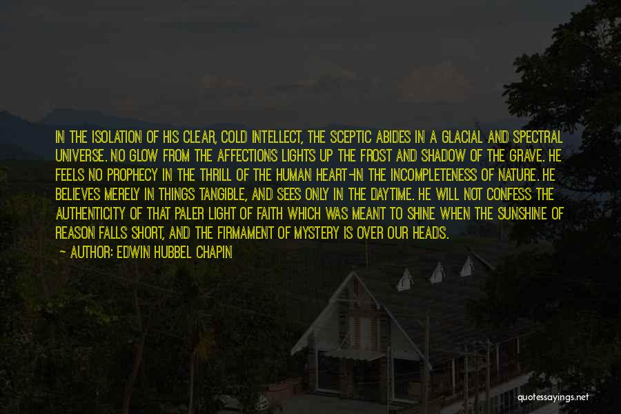 Mystery Of Faith Quotes By Edwin Hubbel Chapin
