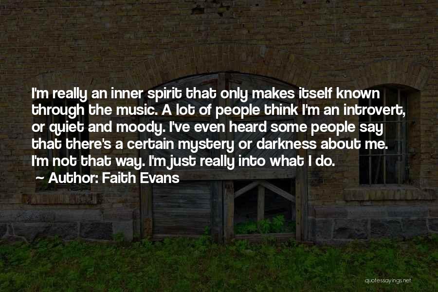 Mystery Of Faith Quotes By Faith Evans