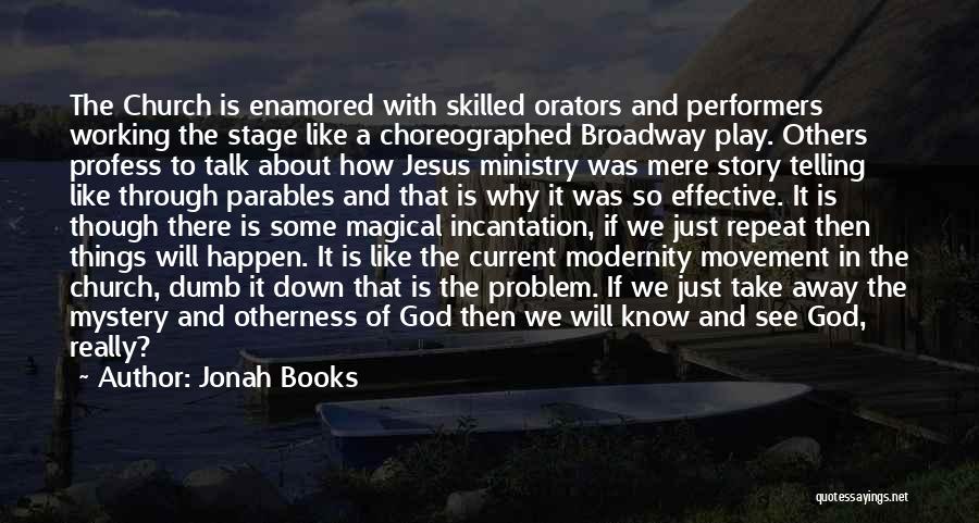Mystery Of Faith Quotes By Jonah Books