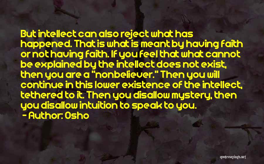 Mystery Of Faith Quotes By Osho