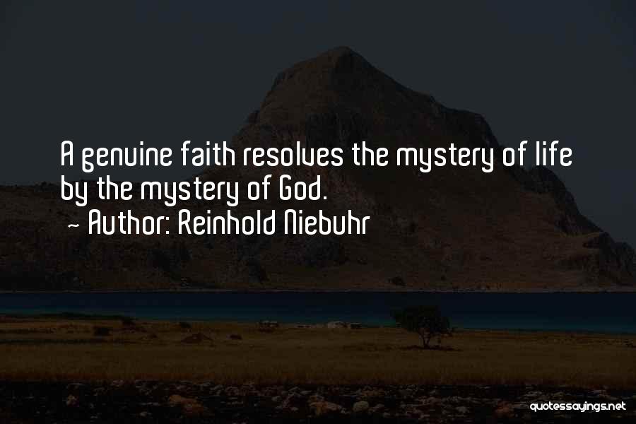 Mystery Of Faith Quotes By Reinhold Niebuhr