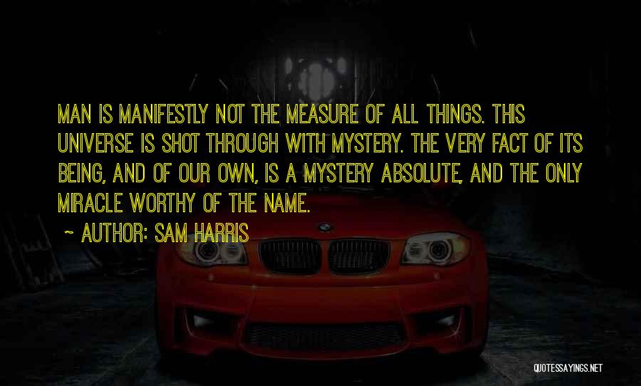 Mystery Of Faith Quotes By Sam Harris