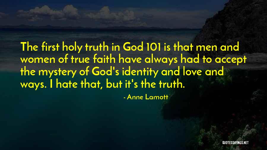 Mystery Of God Quotes By Anne Lamott