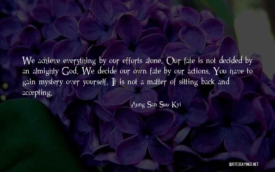 Mystery Of God Quotes By Aung San Suu Kyi