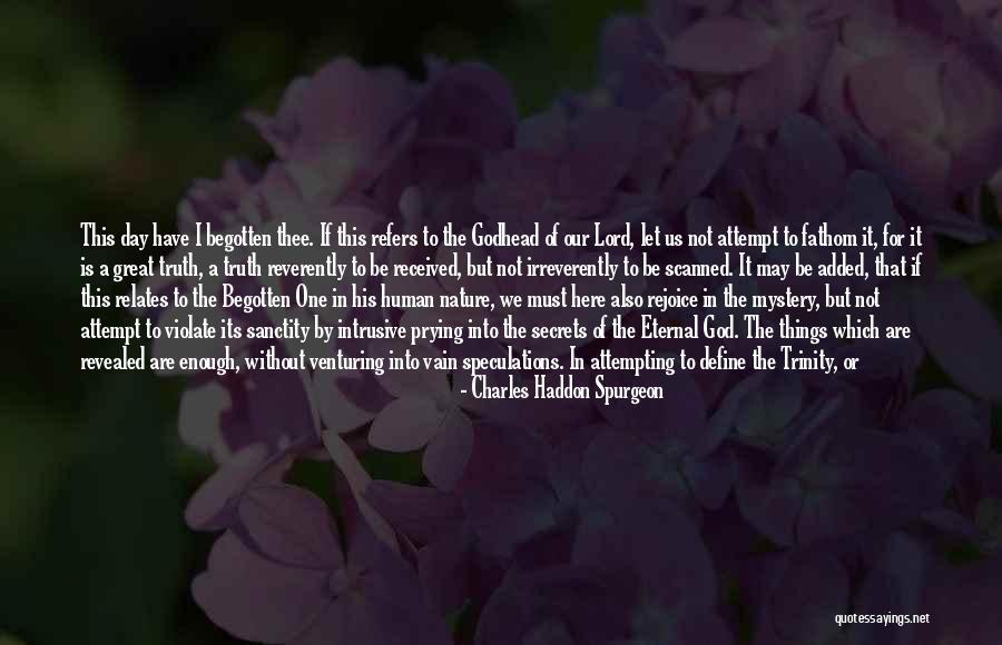 Mystery Of God Quotes By Charles Haddon Spurgeon