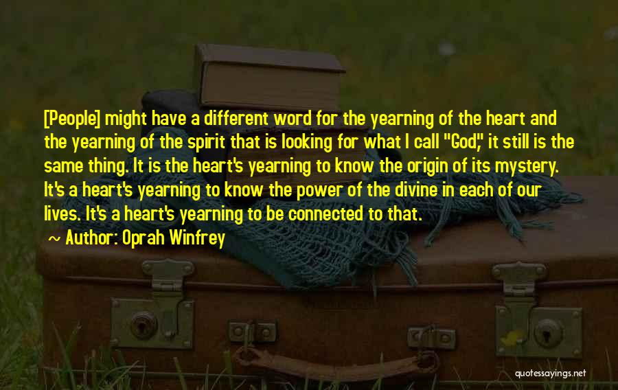 Mystery Of God Quotes By Oprah Winfrey