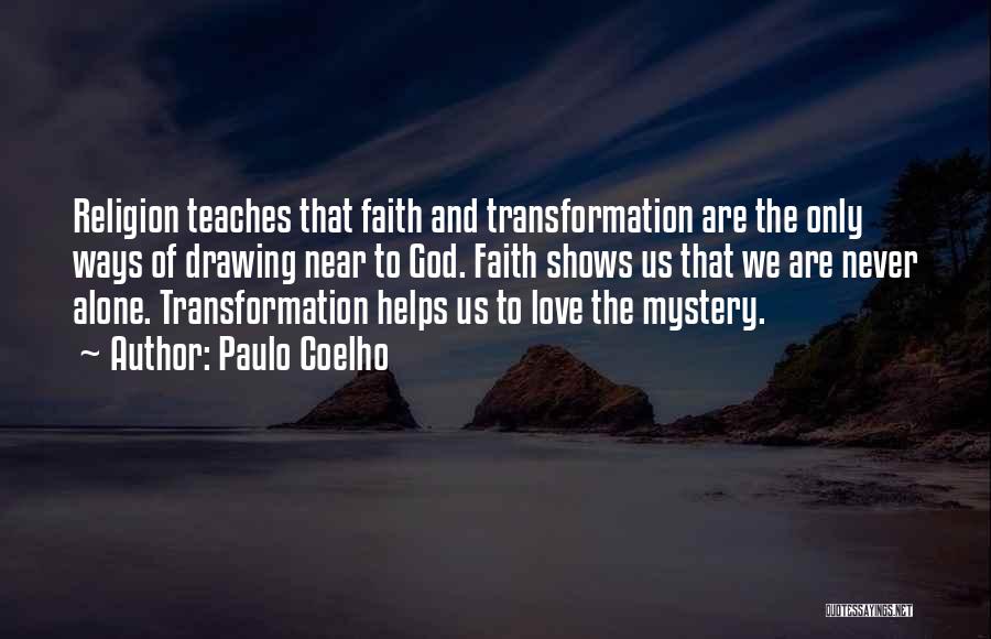 Mystery Of God Quotes By Paulo Coelho