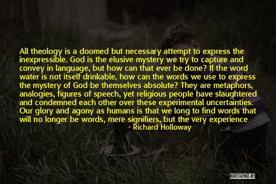 Mystery Of God Quotes By Richard Holloway