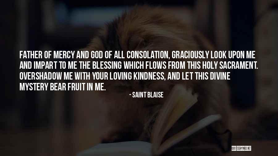 Mystery Of God Quotes By Saint Blaise