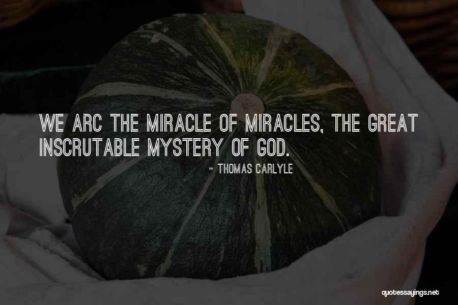 Mystery Of God Quotes By Thomas Carlyle