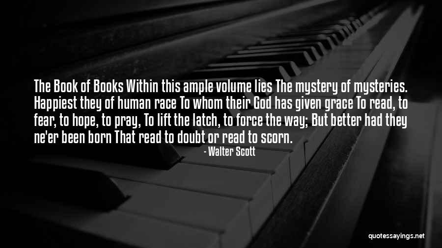 Mystery Of God Quotes By Walter Scott