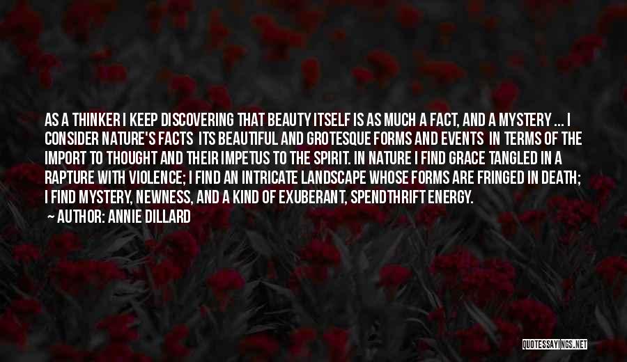 Mystery Of Nature Quotes By Annie Dillard