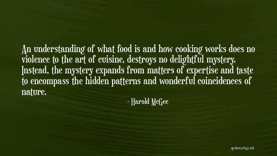 Mystery Of Nature Quotes By Harold McGee