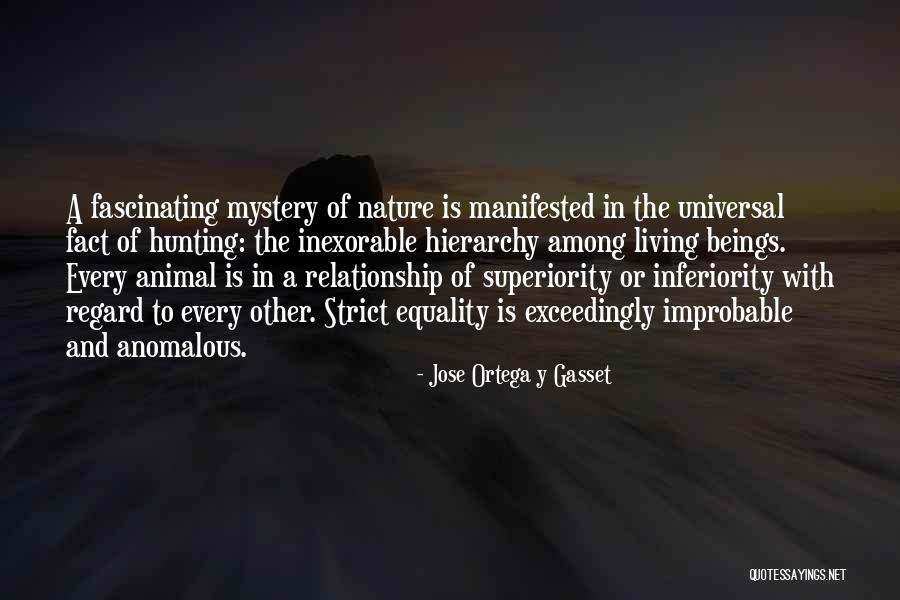 Mystery Of Nature Quotes By Jose Ortega Y Gasset