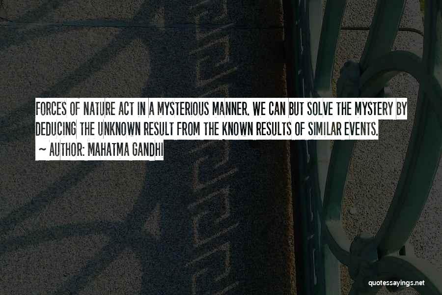 Mystery Of Nature Quotes By Mahatma Gandhi