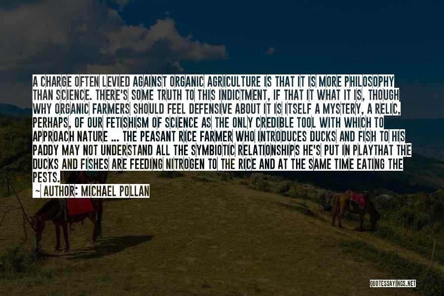 Mystery Of Nature Quotes By Michael Pollan