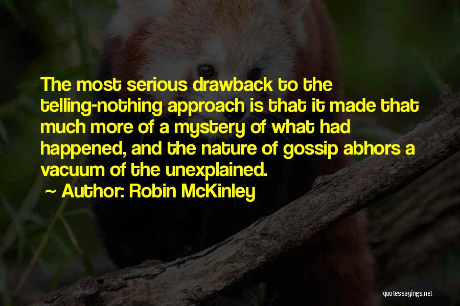 Mystery Of Nature Quotes By Robin McKinley