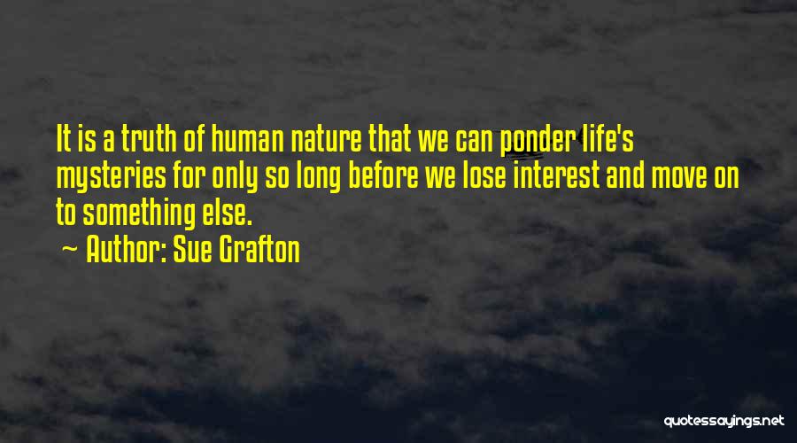 Mystery Of Nature Quotes By Sue Grafton